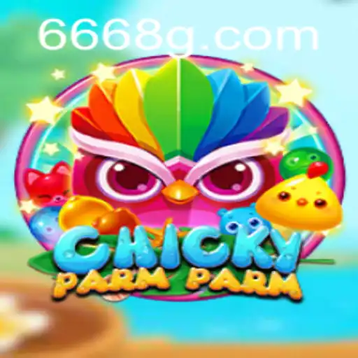 Descubra o Fascinante Mundo do Jogo ChickyParmParm com G6668.COM