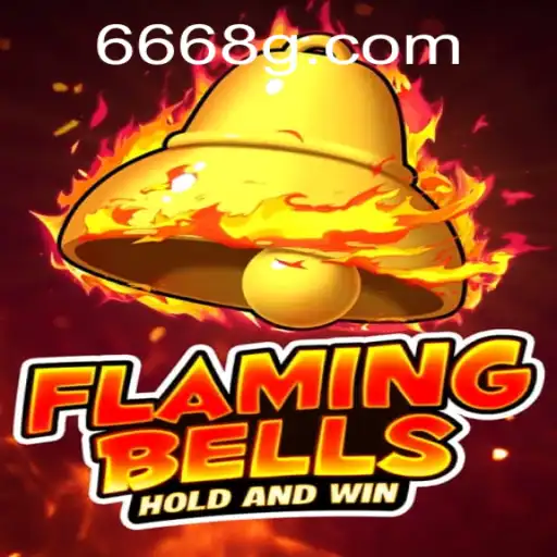 Flaming Bells: Descubra o Novo Fenômeno dos Jogos com G6668.COM