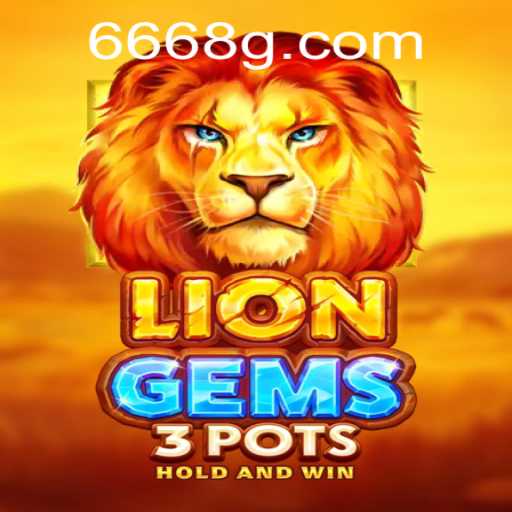 Descubra LionGems3pots: O Fascinante Mundo de Aventura e Estratégia