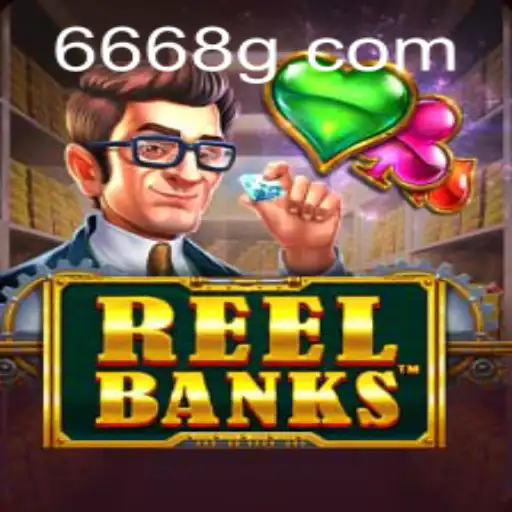ReelBanks: Mergulhe na Diversão com G6668.COM